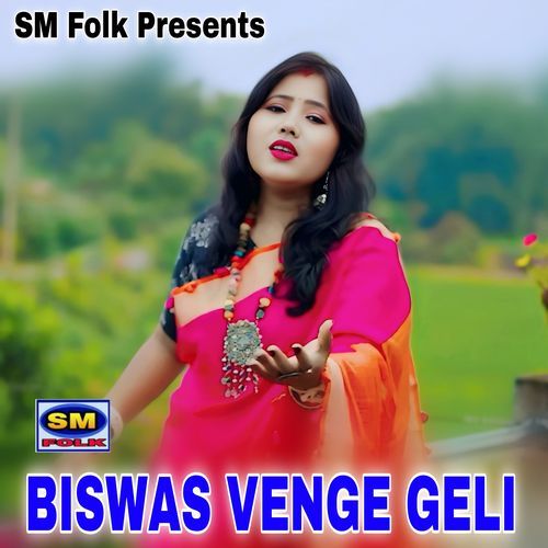 BISWAS VENGE GELI