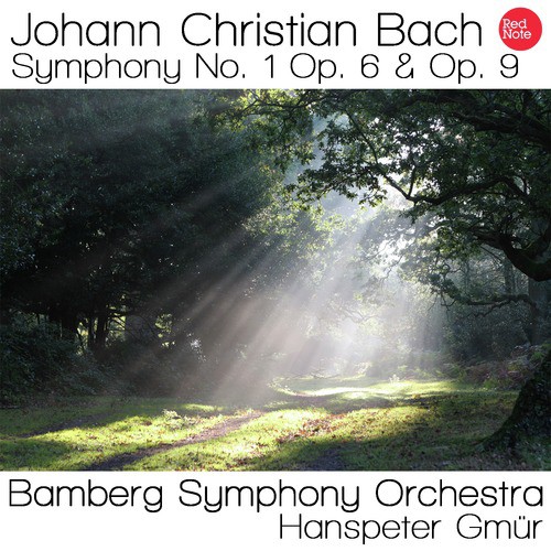 Bach: Symphony No. 1 Op. 6 & Op. 9