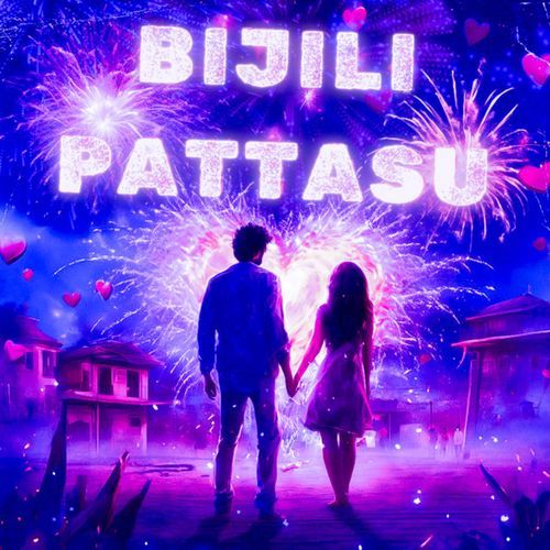 Bijili Pattasu (Sped Up)