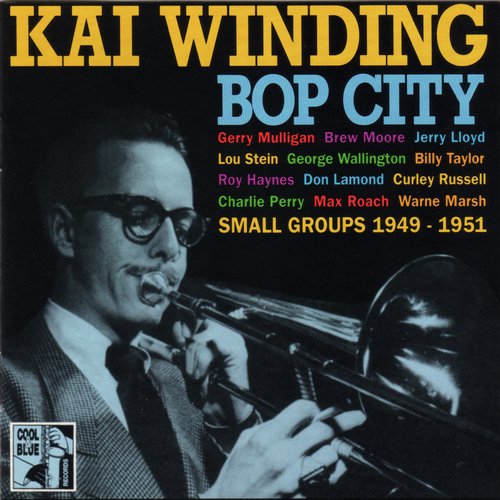 Bop City. Small Groups 1949-1951