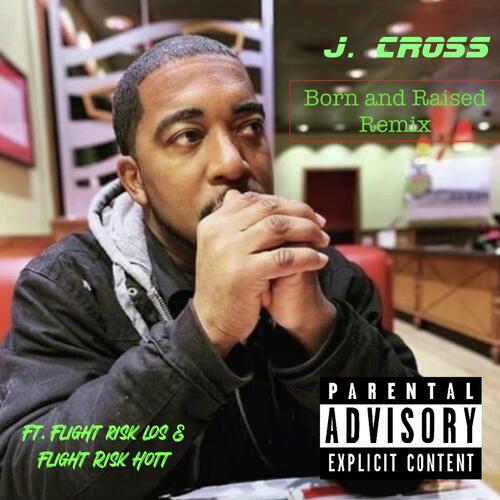 Born and Raised (Remix)