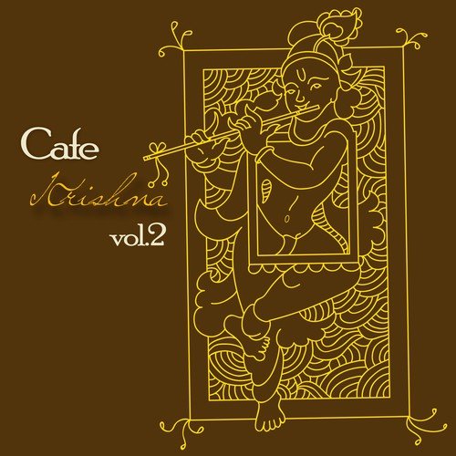 Cafe Krishna, Vol. 2 (Exotic Music from India)