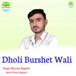 Dholi Burshet Wali