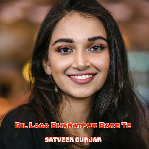 Dil Laga Bharatpur Bare Te