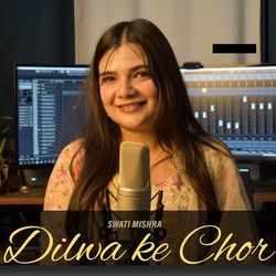 Dilwa Ke Chor
