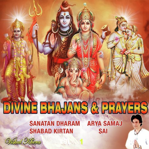 Divine Bhajans & Prayers: Sanatan Dharam Arya Samaj Shabad Kirtan Sai