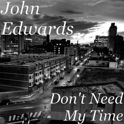 Don&#039;t Need My Time_poster_image