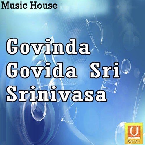 Govinda Govida Sri Srinivasa