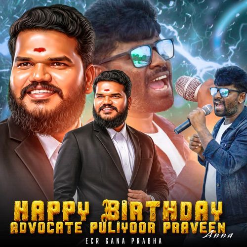 Happy Birthday Advocate Puliyoor Praveen