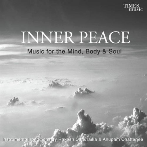 Inner Peace - Music For Mind Body And Soul
