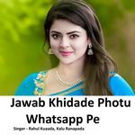 Jawab Khidade Photu Whatsapp Pe