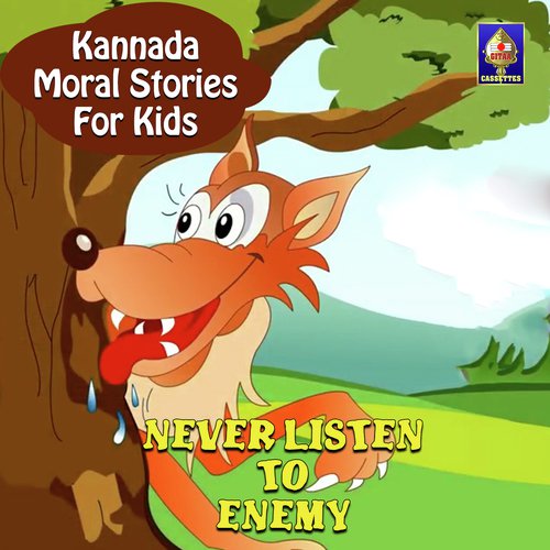 Kannada Moral Stories For Kids - Never Listen To Enemy Songs Download -  Free Online Songs @ JioSaavn