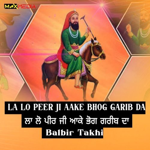 La Lo Peer Ji Aake Bhog Garib Da