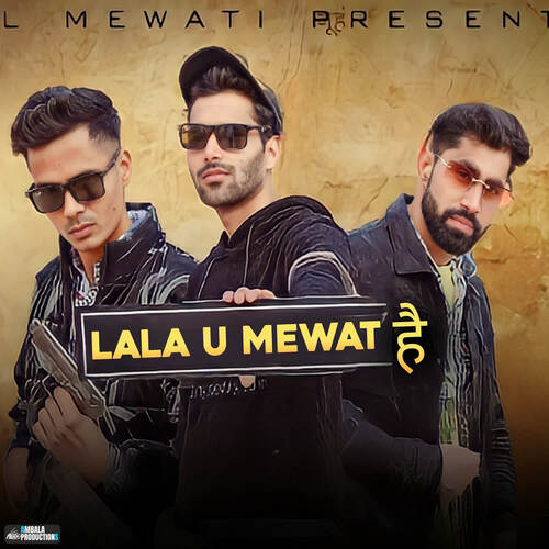 Lala U Mewat Hai