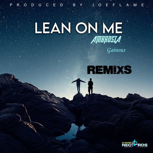 Lean On Me Remix (D#Sharp Mix Remix Two)