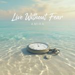 Live Without Fear