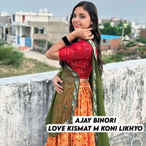 Love Kismat M Koni Likhyo