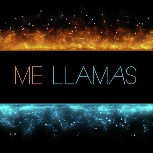 Me Llamas