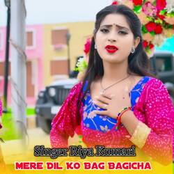 Mere Dil Ko Bag Bagicha-XTc-QTUCdGs