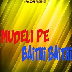 Mudeli Per Baithii Baithi