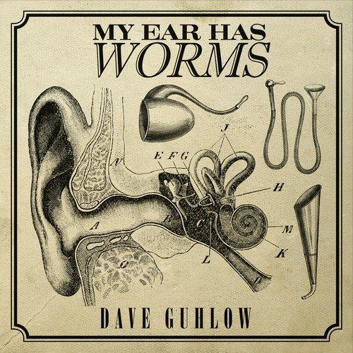 My Ear Has Worms