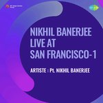 Nikhil Banerjee Live At San Francisco 1