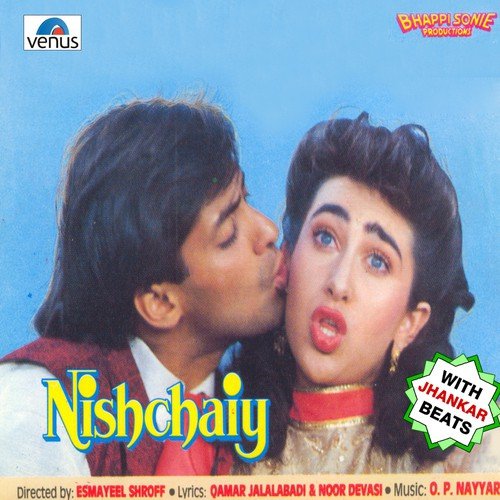 Nishchaiy - With Jhankar Beats