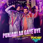 Punjabi Aa Gaye Oye Title Track 2 Welcoming