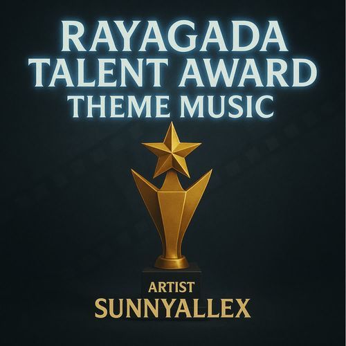 Rayagada Talent Award Theme Music