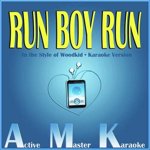 Run Boy Run (In the Style of Woodkid) [Karaoke Version]