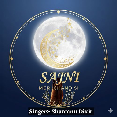 Sajni Meri Chand Si