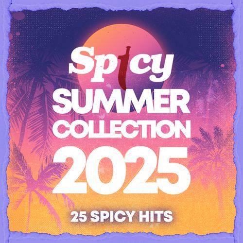 Spicy Summer Collection 2025