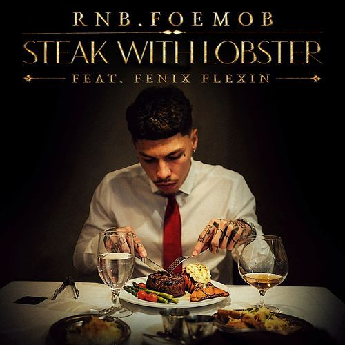 Steak With Lobster (feat. Fenix Flexin & Diego Ave)