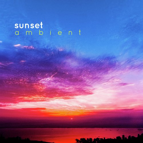Sunset Ambient