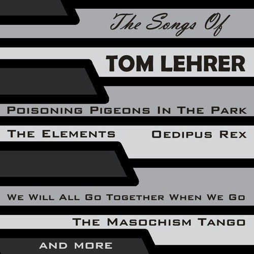 The Songs of Tom Lehrer