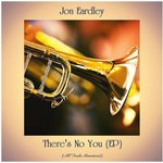 There's No You (Remastered 2018)