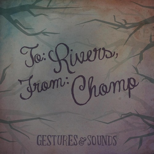 To: Rivers, From: Chomp