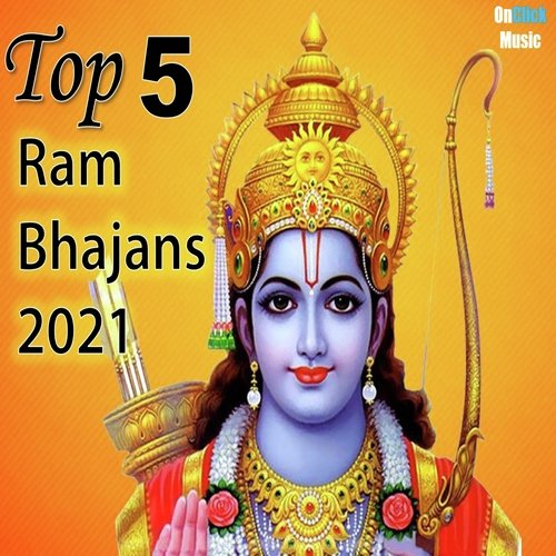Top 5 Ram Bhajans 2021
