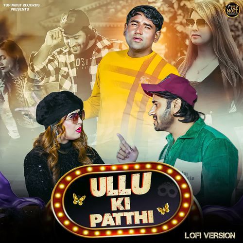 Ullu Ki Patthi (Lofi Version)