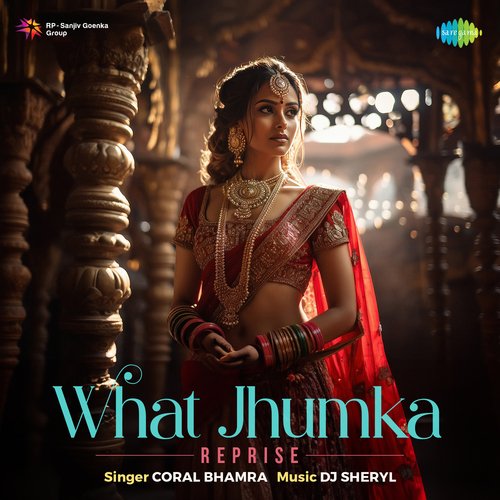 What Jhumka - Reprise