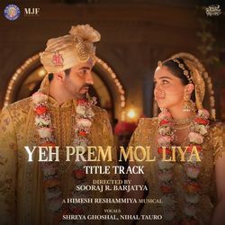 Yeh Prem Mol Liya Title Track (From "Yeh Prem Mol Liya") (Full Song) album cover