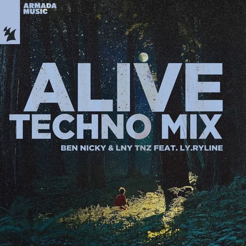 Alive (Techno Mix)