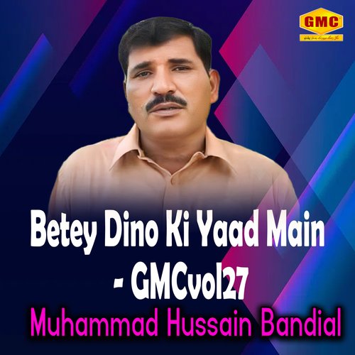 Betey Dino Ki Yaad Main - GMC, Vol. 27