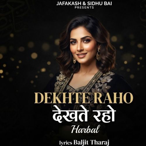 Dekhte Raho