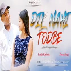 DIL NAHI TODABE-GQEyWDFmbXk