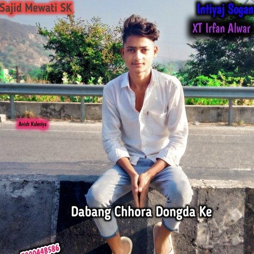 Dabang Chhora Dongda Ke