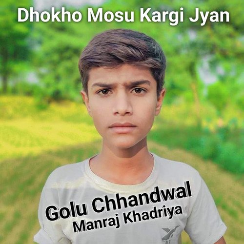 Dhokho Mosu Kargi Jyan