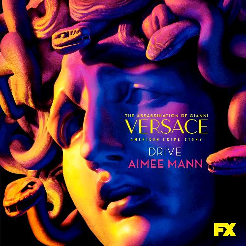 Drive (From the Assassination of Gianni Versace: American Crime Story)