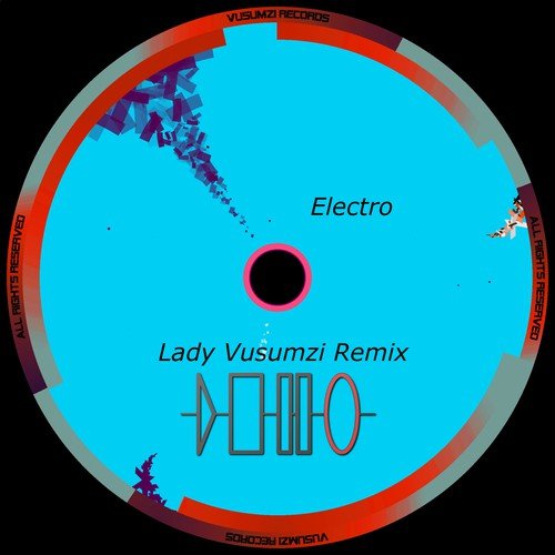 Electro (Lady Vusumzi Remix) cover art