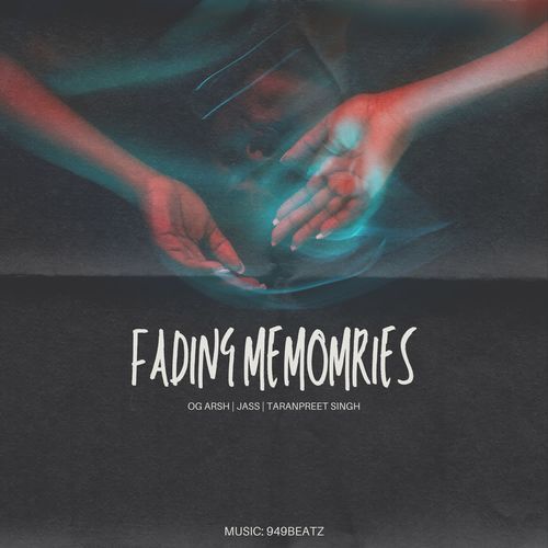 Fading Memories